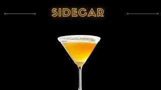 Classic Cocktails | Sidecar - How to make a Sidecar