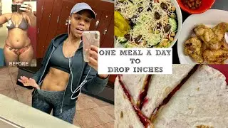 What I Eat In A Day | My One Meal A Day for fast weight loss