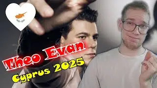 ESC 2025: THEO EVAN IS CYPRUS' FOR EUROVISION 2025