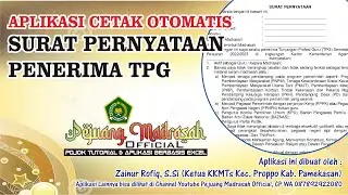 Aplikasi Cetak Otomatis Surat Pernyataan Penerima TPG | Aplikasi Pendidikan