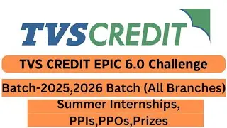 TVS credit Epic challenge 6.0 || Off campus Hiring 2024 || 2025 and 2026 Batch Eligible || PPOs