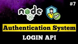 #7 - Login API | Node JS Authentication System | JavaScript | TypeScript 