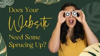 9 Non-Tech Website Updates You Must Do | Put Your Best Digital Marketing Forward On Your Website