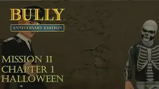 Bully: Anniversary Edition Android - Chapter 1 - Mission #11 - Halloween