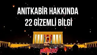 22 Mysterious Facts You Need to Know About Anıtkabir