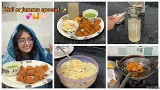 Holi aur ramdan ka jumma bnaya sath main 💕 day 13 vlog of ramadan with me ✨