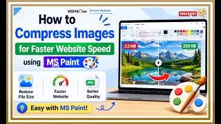 Compress Images for Faster School Website Speed Using MS Paint | Easy Image Optimization Guide