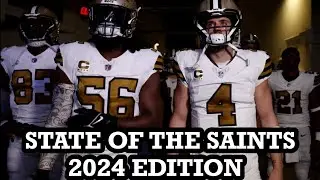 State of the New Orleans Saints: 2024 Edition