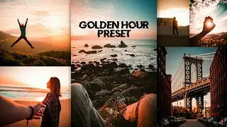 GOLDEN HOUR - Lightroom preset || DI Editz