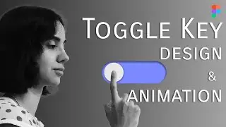 Toggle key Design and animation with Figma
