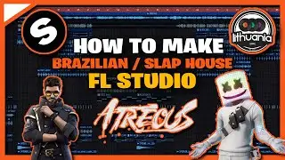 HOW TO MAKE REAL SLAP HOUSE/ BRAZILIAN BASS MUSIC WITH VOCALS + FLP + SAMPLE PACK / FL STUDIO