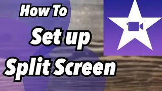 How To Use Split Screen| iMovie Tutorial