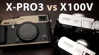 Fuji X-Pro3 vs X100v - Im keeping both