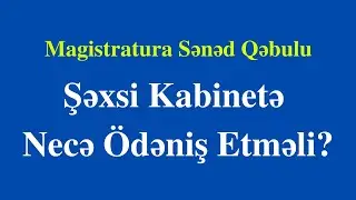 Şəxsi Kabinetə Ödəniş Etmə Qaydası