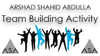 Team Building Activities | ASA | Arshad Shahid Abdulla