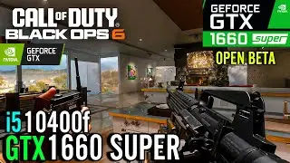 Call of Duty Black Ops 6 | GTX 1660 Super | i5 10400f | Benchmark