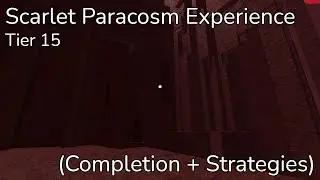 Scarlet Paracosm Experience (Completion + Strategies) | Roblox Tiered Obbies