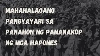 Mahahalagang Pangyayari sa Panahon ng Pananakop ng mga Hapones