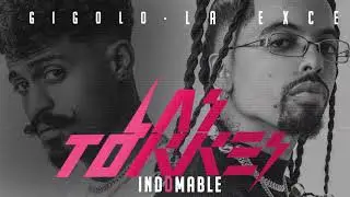 Gigolo Y La Exce - Indomable (Audio Oficial) | Las Torres EP