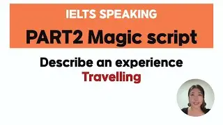 아이엘츠 스피킹 파트2 만능 스크립트_경험(여행) 필수표현 모음! JJIELTS