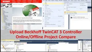BK14. Upload Beckhoff TwinCAT3 Controller and Online/Offline Project Compare