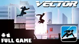 Vector (Android/iOS Longplay, FULL GAME, No Commentary)