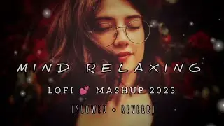 love mashup remix reverb and slowed #lofitecksong