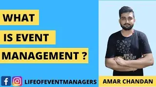 What is Event Management? \ What is Event Planning