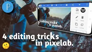 4 secret 🤫 editing tricks in pixellab 2021 | some amazing editing tricks in pixellab | The enbit.