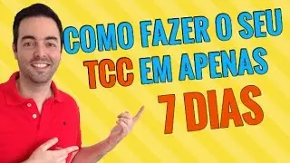 Como Fazer um TCC Passo a Passo e Evitar 2 Erros Graves
