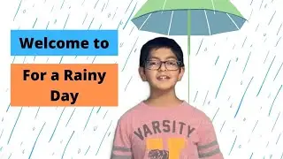 Welcome to For a Rainy Day