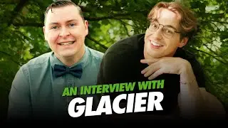 Glacier Interview | Debut Album, Audio School, & The Glacier Character