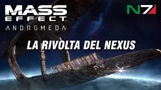 Mass Effect Andromeda: la rivolta del Nexus