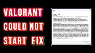How to fix Valorant couldn't start error on Windows 11 and 10
