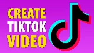 How To Make A Tik Tok Video