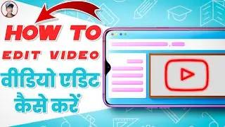 How to edit video | Best Video Editor HD 2020 No Watermark | mobile par video editing kaise kare