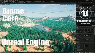 Создание биомов Biome Core в Unreal Engine 5.4 (UE5)