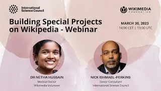 Webinar: Building Special Projects on Wikipedia