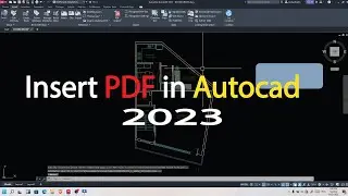how to insert pdf in autocad 2023 | autocad pdf insert | pdf to dwg 