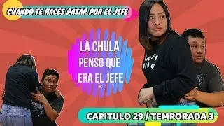 Juancho se hace  Pasar por el jefe  / Capitulo 29 / Temporada 3 /
