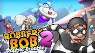2024 bast android game in robbery bob 2