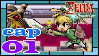 The Legend of Zelda: The Minish Cap | Cap 1: el comienzo