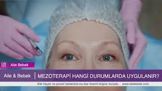 MEZOTERAPİ HANGİ DURUMLARDA UYGULANIR?