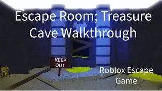 Escape Room; Treasure Cave Walkthrough l Roblox Escape Game