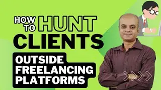 Client Hunting outside Freelancing Platforms
