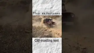 Thar vs fortuner off-roading test #shortsfeed #shortsviral #viral #shorts #car