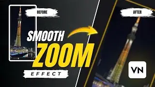 How to Make a Smooth Zoom Effect in VN Editor