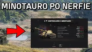 MINOTAURO Update - Czy da się grać MINOTAURO po NERFIE? | World of Tanks