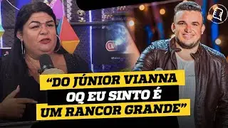 Guardo Rancor do Junior Vianna por isso.
