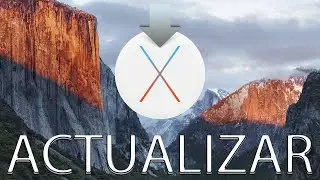 Cómo actualizar a OS X El Capitan gratis en 3 minutos